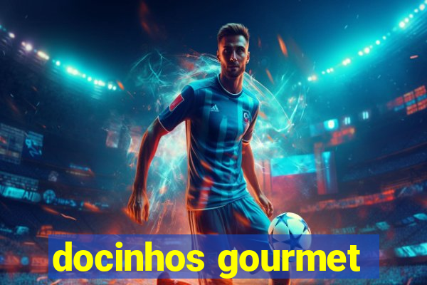 docinhos gourmet